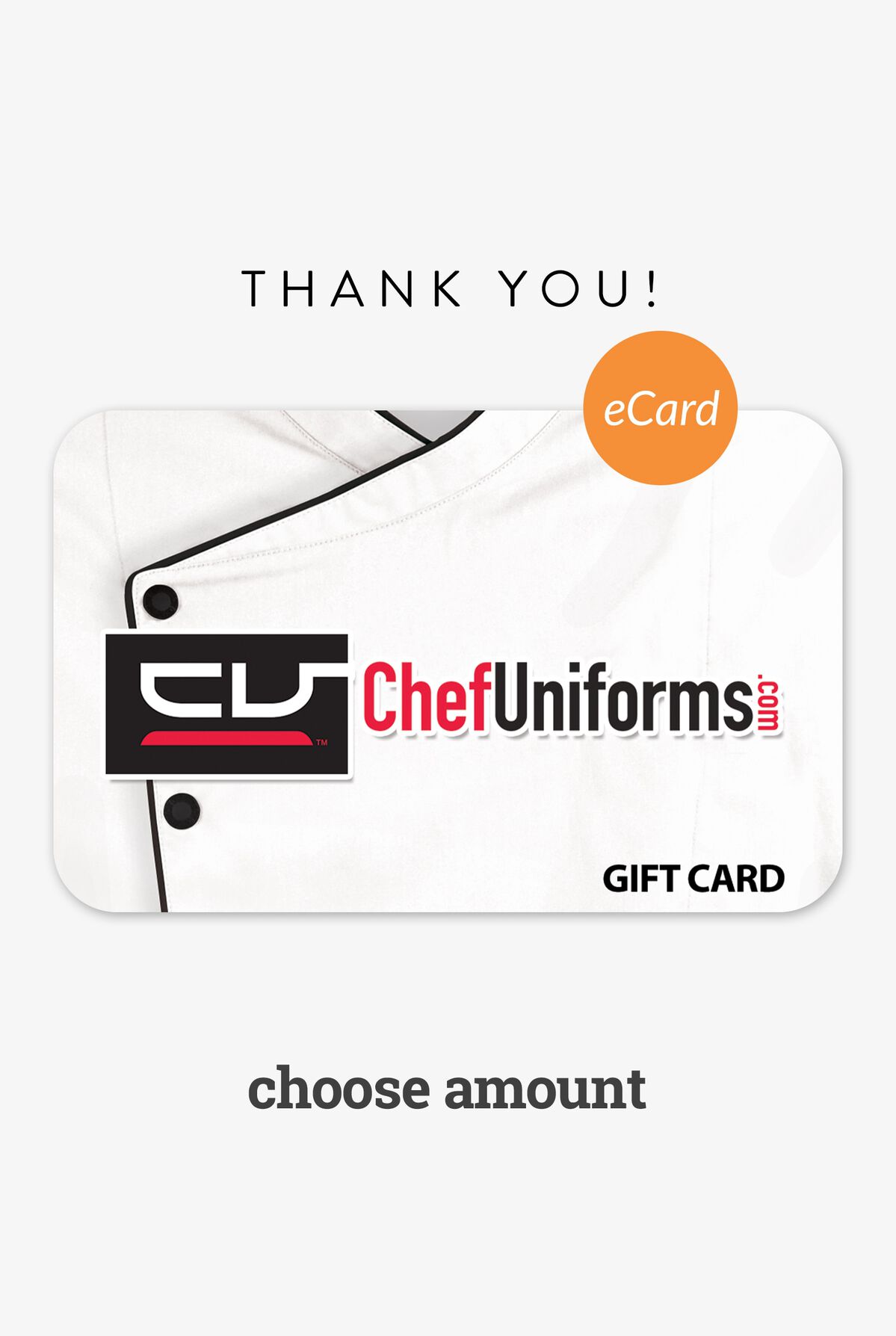 Chef Uniforms Thank you Gift, Chef Uniforms E-Cards, Electronic Gift Cards